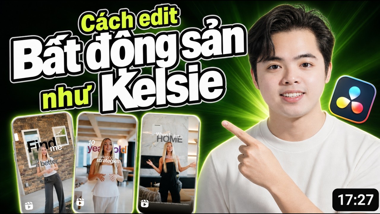 Thumbnail Edit video bất động sản như Kelsie — chi tiết cho người mới